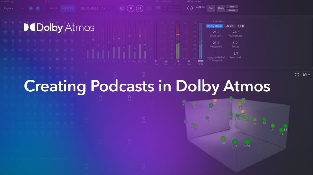 Creating a Dolby Atmos Podcast