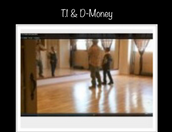 TI and D-Money inside the Dance Studio